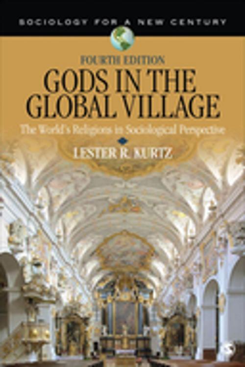 Cover of the book Gods in the Global Village by Lester R. (Ray) Kurtz, SAGE Publications