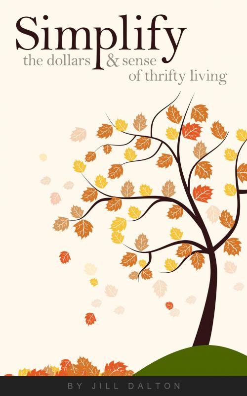 Cover of the book Simplify by Jill Dalton, BookBaby