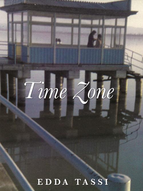 Cover of the book Time Zone by Edda Tassi, BookBaby