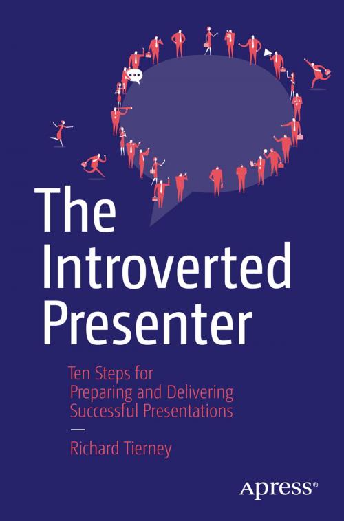 Cover of the book The Introverted Presenter by Richard Tierney, Apress