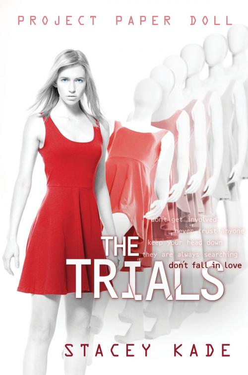Cover of the book Project Paper Doll: The Trials by Stacey Kade, Disney Book Group