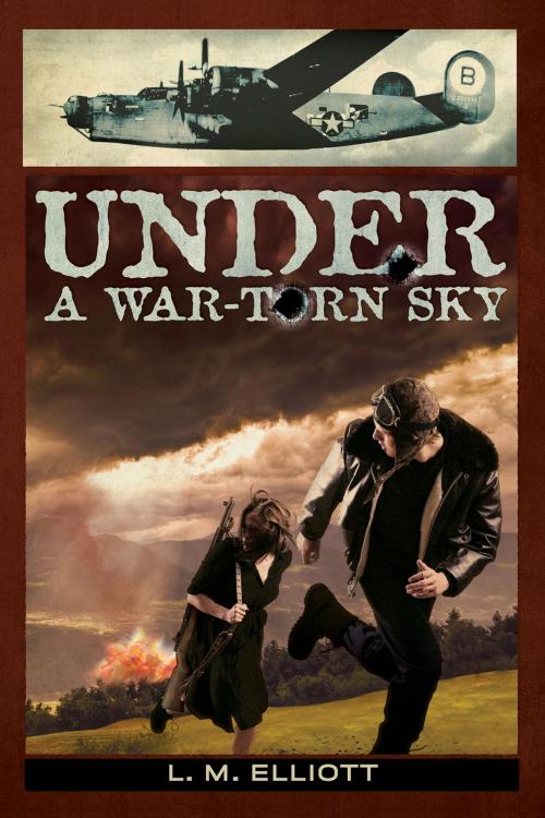 Cover of the book Under a War-Torn Sky by L.M. Elliott, Disney Book Group