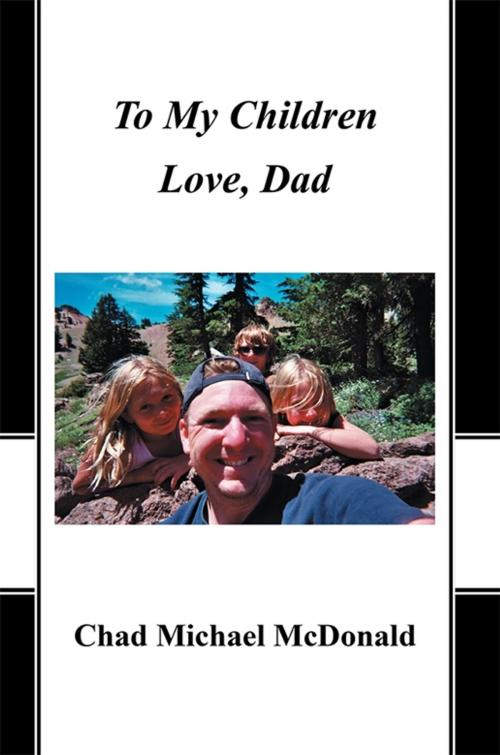 Cover of the book To My Children by Chad Michael McDonald, WestBow Press