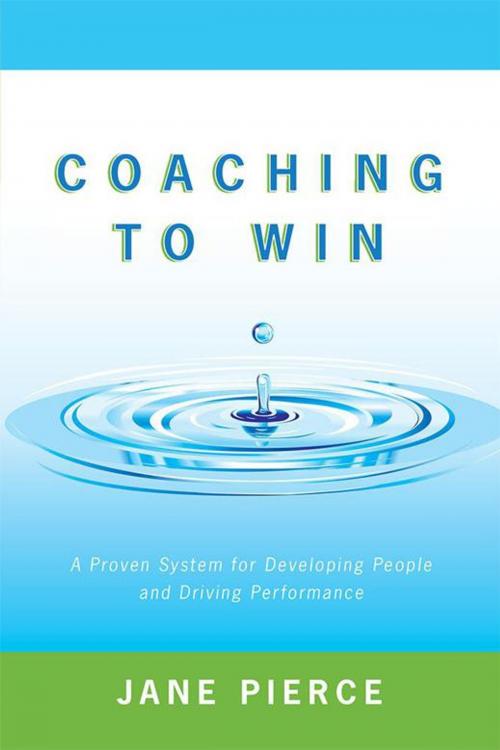 Cover of the book Coaching to Win by Jane Pierce, iUniverse