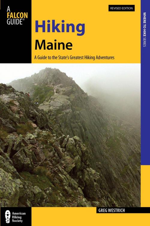 Cover of the book Hiking Maine by Greg Westrich, Falcon Guides