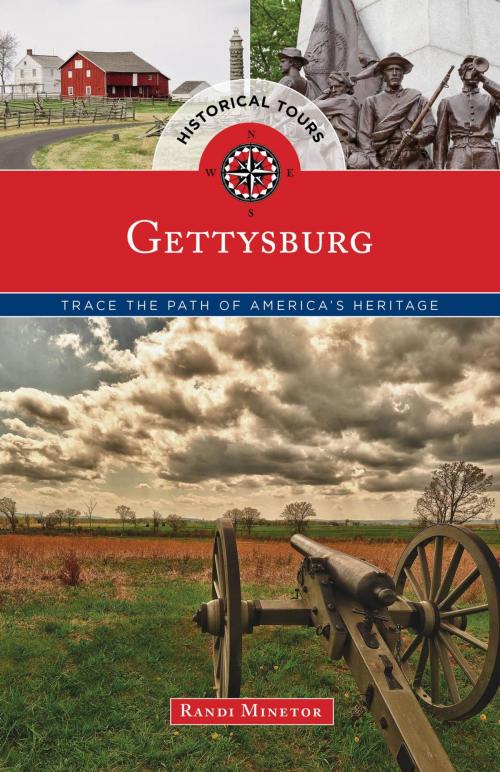 Cover of the book Historical Tours Gettysburg by Randi Minetor, Globe Pequot Press
