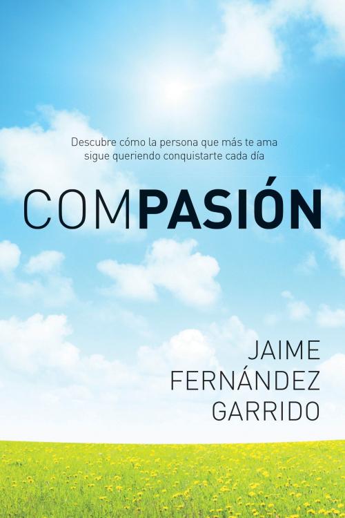 Cover of the book Compasión by Jaime Fernández Garrido, Tyndale House Publishers, Inc.
