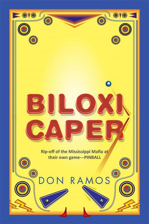 Cover of the book Biloxi Caper by Don Ramos, AuthorHouse