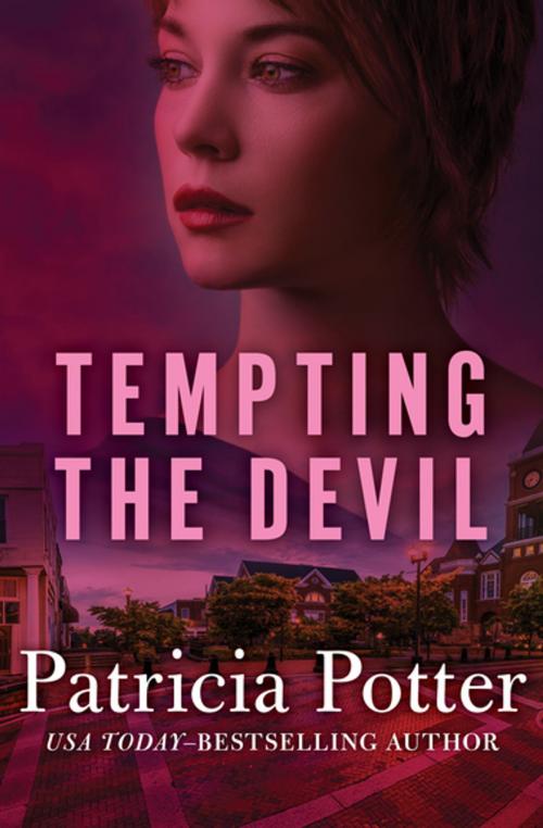 Cover of the book Tempting the Devil by Patricia Potter, Open Road Media