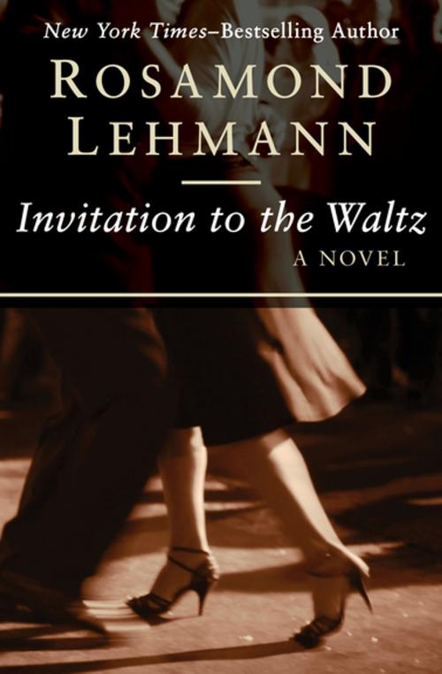 Cover of the book Invitation to the Waltz by Rosamond Lehmann, Open Road Media