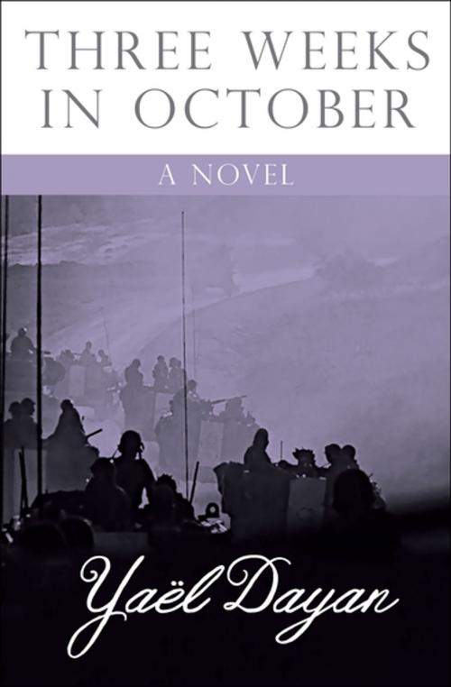 Cover of the book Three Weeks in October by Yaël Dayan, Open Road Media