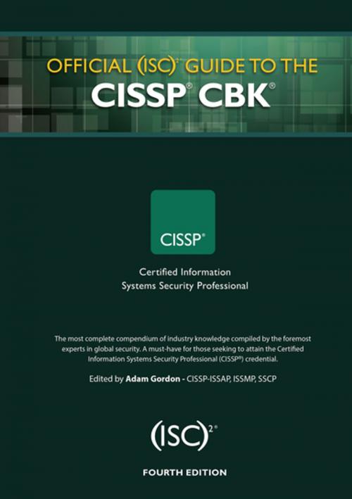 Cover of the book Official (ISC)2 Guide to the CISSP CBK by , CRC Press