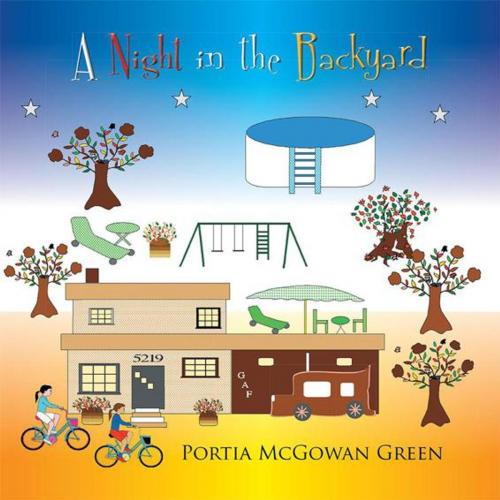 Cover of the book A Night in the Backyard by Portia McGowan Green, Xlibris US