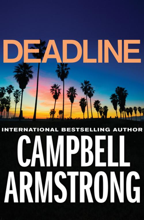 Cover of the book Deadline by Campbell Armstrong, Open Road Media