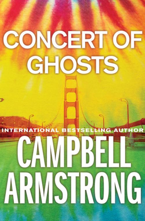 Cover of the book Concert of Ghosts by Campbell Armstrong, Open Road Media