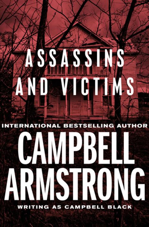 Cover of the book Assassins and Victims by Campbell Armstrong, Open Road Media