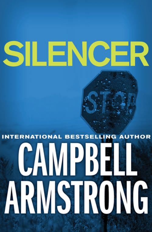 Cover of the book Silencer by Campbell Armstrong, Open Road Media