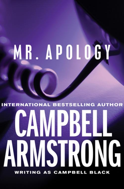 Cover of the book Mr. Apology by Campbell Armstrong, Open Road Media