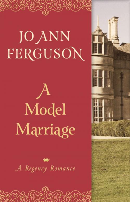 Cover of the book A Model Marriage by Jo Ann Ferguson, Open Road Distribution