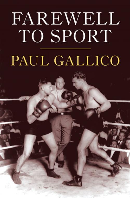 Cover of the book Farewell to Sport by Paul Gallico, Open Road Media