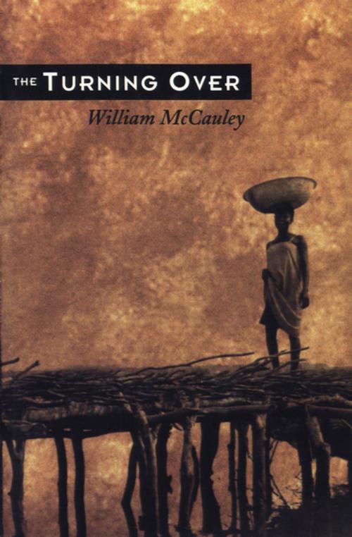 Cover of the book The Turning Over by William McCauley, The Permanent Press