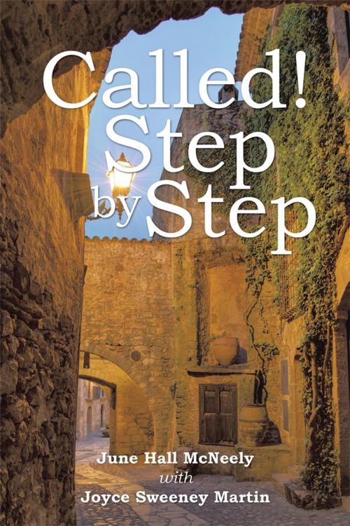 Cover of the book Called! Step by Step by June Hall McNeely, AuthorHouse