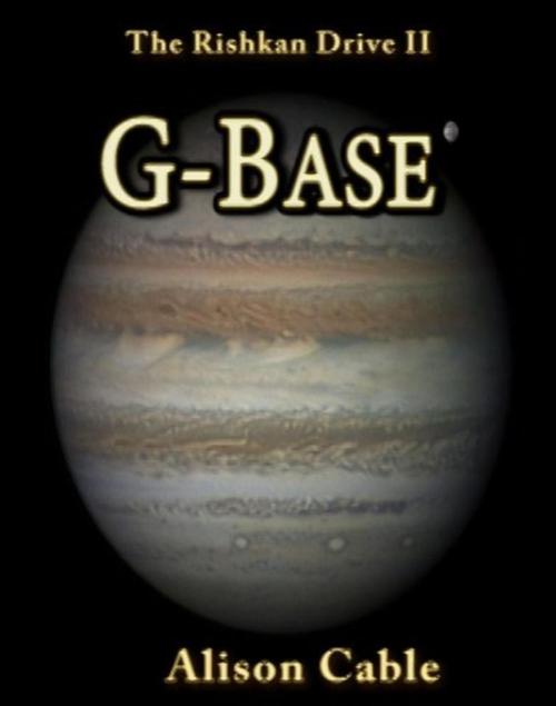 Cover of the book G-Base by Alison Cable, AJ and Family