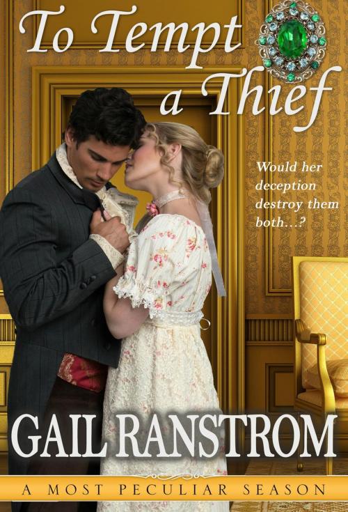 Cover of the book To Tempt A Thief by Gail Ranstrom, Gail Ranstrom
