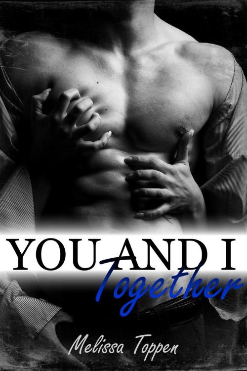 Cover of the book You and I Together by Melissa Toppen, Daft Empire