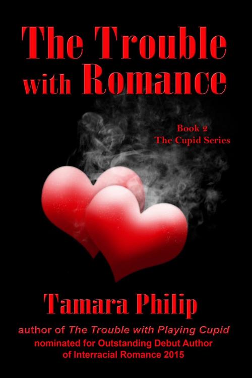 Cover of the book The Trouble with Romance by Tamara Philip, Vanilla Heart Publishing