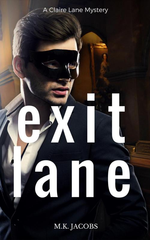 Cover of the book Exit Lane by M.K. Jacobs, M.K. Jacobs