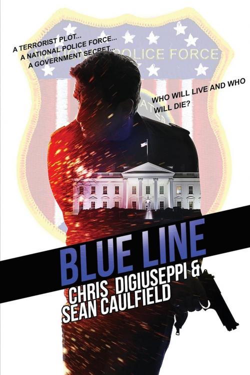 Cover of the book Blue Line by Chris DiGiuseppi, Sean Caulfield, Motivational Press