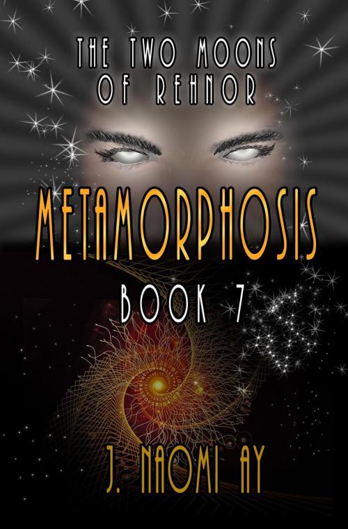 Cover of the book Metamorphosis by J. Naomi Ay, J. Naomi Ay