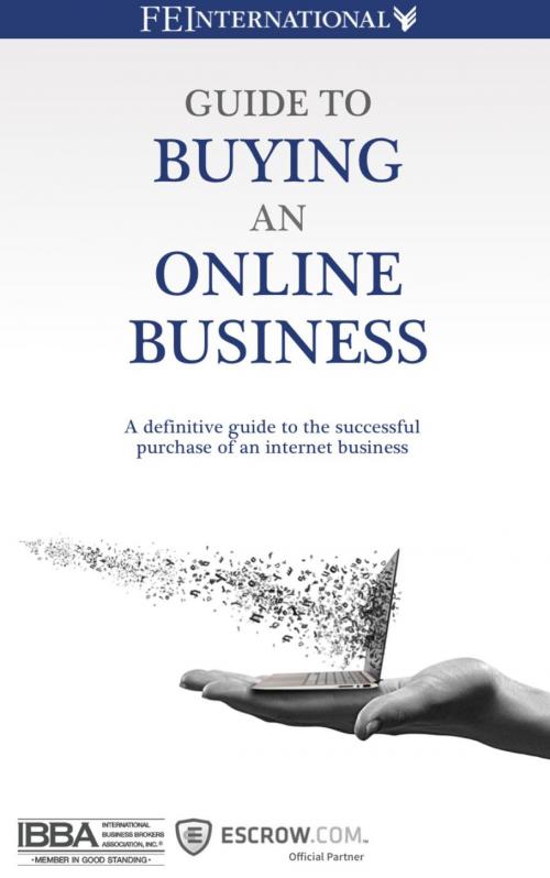 Cover of the book Guide to Buying an Online Business by Thomas Smale, Ismael Wrixen, David Newell, FE International