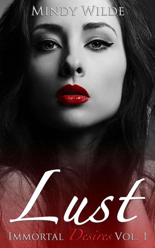 Cover of the book Lust by Mindy Wilde, Mindy Wilde