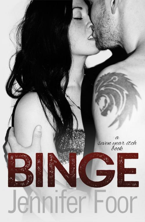 Cover of the book Binge by jennifer foor, jennifer foor