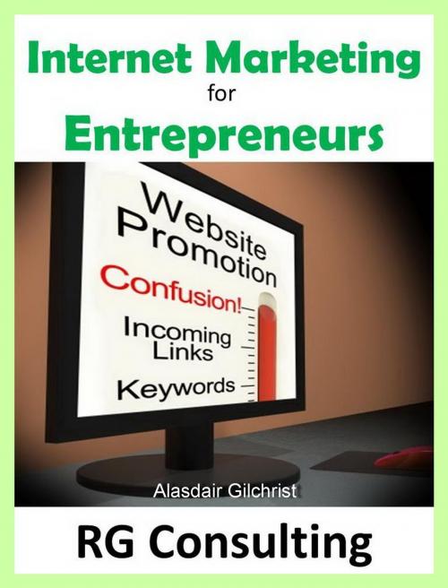 Cover of the book Concise Guide to Internet Marketing for the Entrepreneur by alasdair gilchrist, alasdair gilchrist