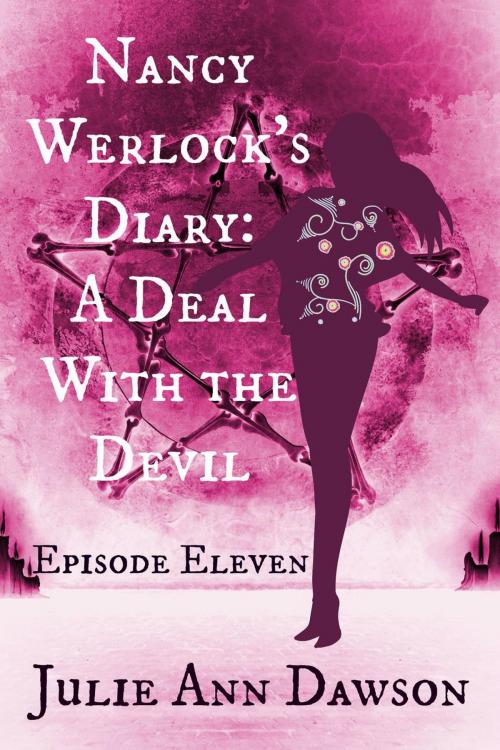 Cover of the book Nancy Werlock's Diary: A Deal With the Devil by Julie Ann Dawson, Bards and Sages Publishing