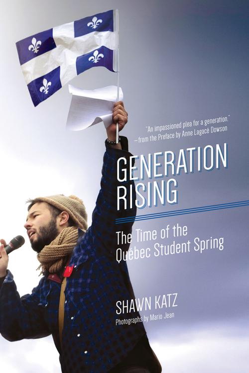 Cover of the book Generation Rising by Shawn Katz, Anne Lagacé Dowson, Fernwood Publishing