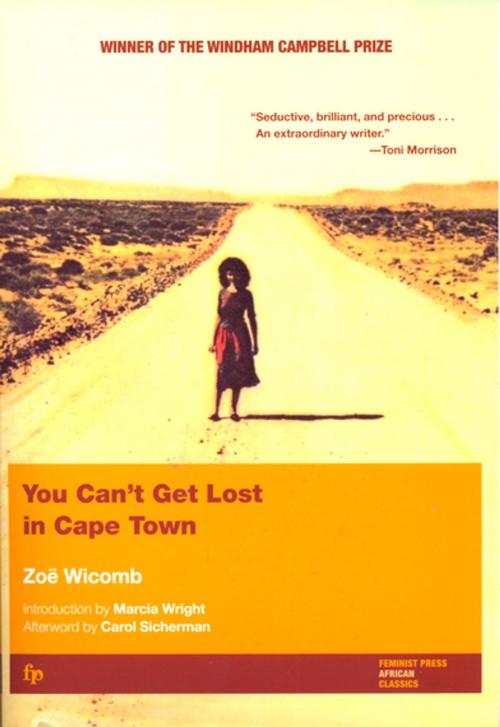 Cover of the book You Can't Get Lost in Cape Town by Zoë Wicomb, Carol Sicherman, The Feminist Press at CUNY