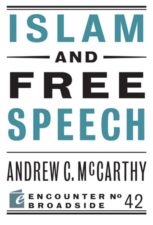 Cover of the book Islam and Free Speech by Andrew C McCarthy, Encounter Books