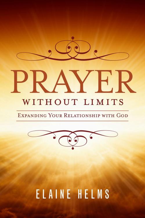Cover of the book Prayer Without Limits by Elaine Helms, New Hope Publishers