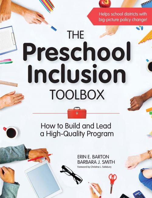 Cover of the book The Preschool Inclusion Toolbox by Erin E. Barton, Ph.D., BCBA, Dr. Barbara J. Smith, Ph.D., Brookes Publishing