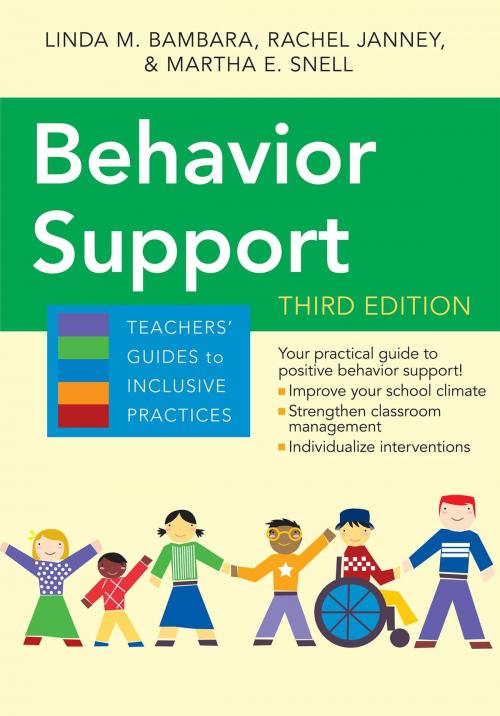 Cover of the book Behavior Support by Linda M. Bambara, Ed.D., Rachel Janney Ph.D., Martha E. Snell Ph.D., Brookes Publishing