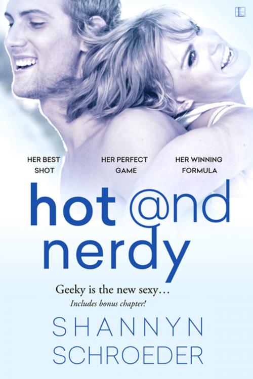 Cover of the book Hot & Nerdy by Shannyn Schroeder, Lyrical Press