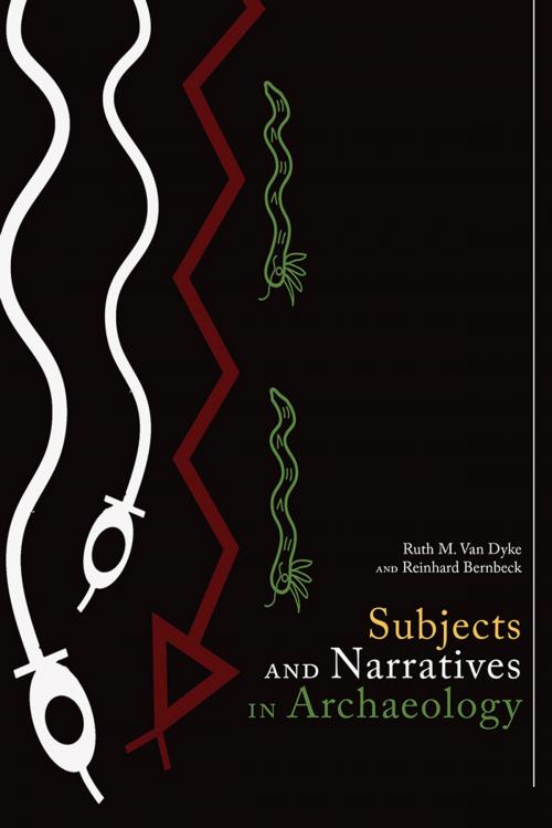 Cover of the book Subjects and Narratives in Archaeology by , University Press of Colorado