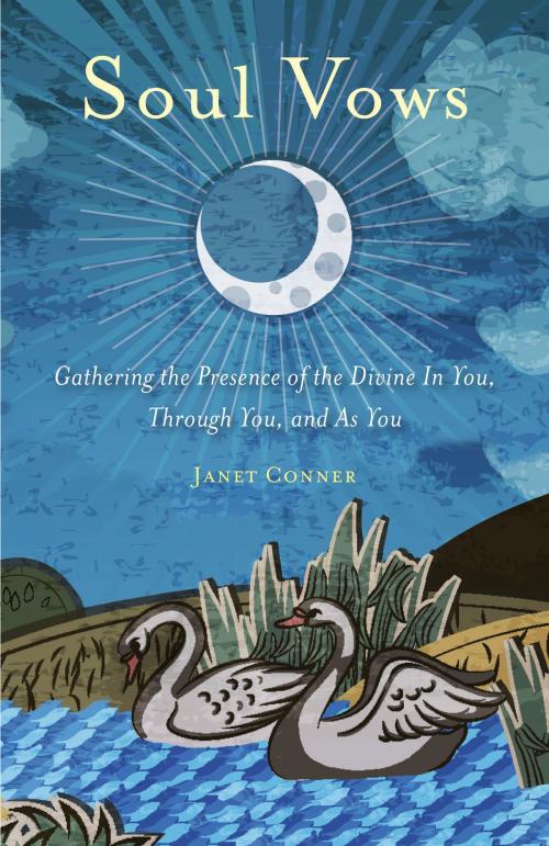 Cover of the book Soul Vows by Janet Conner, Red Wheel Weiser