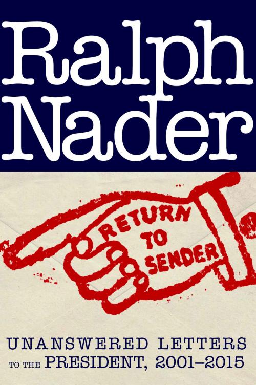 Cover of the book Return to Sender by Ralph Nader, Seven Stories Press