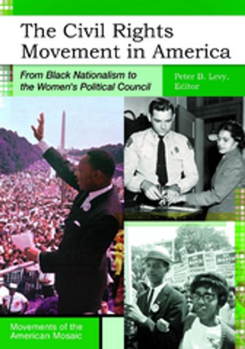 Cover of the book The Civil Rights Movement in America: From Black Nationalism to the Women's Political Council by , ABC-CLIO