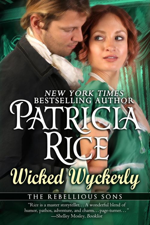 Cover of the book Wicked Wyckerly by Patricia Rice, Book View Cafe